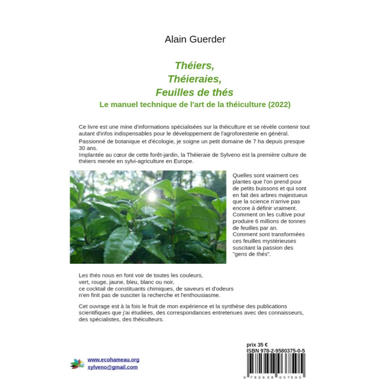 Théiers, théieraie, feuilles de thés, le manuel technique de l'art de la théiculture 2